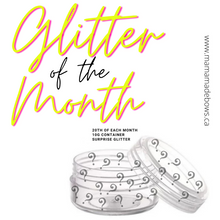 Load image into Gallery viewer, June Glitter of the Month (GOTM)
